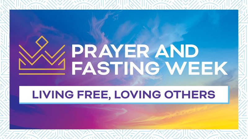 HFBC Christian Living item: Prayer + Fasting: Living Free, Loving Others - Fri, Feb 27
