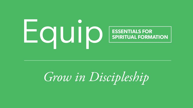 HFBC Christian Living item: Equip: Grow in Discipleship