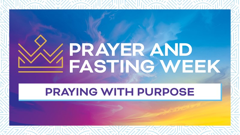HFBC Christian Living item: Prayer + Fasting: Praying with Purpose - Mon, Feb 23